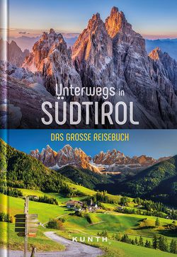 Unterwegs in Südtirol von KUNTH Verlag