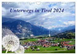 Unterwegs in Tirol (Wandkalender 2024 DIN A4 quer), CALVENDO Monatskalender von Müller,  Gerdhold