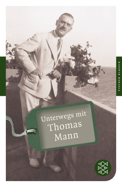 Unterwegs mit Thomas Mann von Bönsel,  Lisa