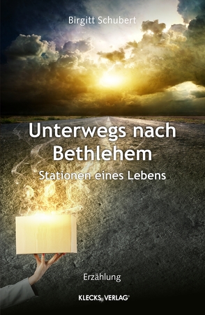 Unterwegs nach Bethlehem von Schubert,  Birgitt