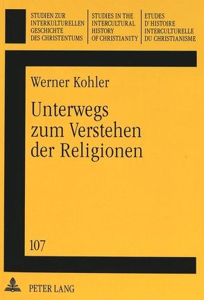 Unterwegs zum Verstehen der Religionen von Feldtkeller,  Andreas