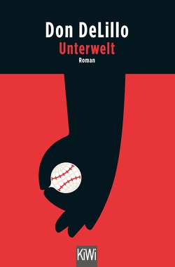 Unterwelt von DeLillo,  Don, Heibert,  Frank