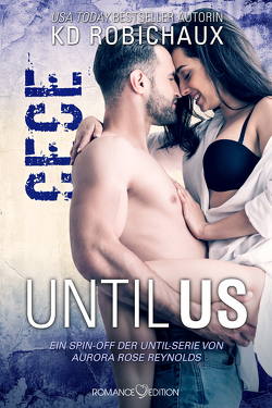 Until Us: Cece von Robichaux,  K.D., Schwalokwski,  Yvonne