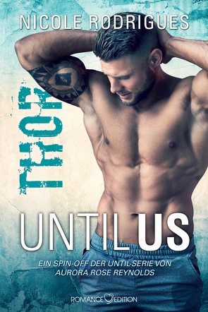 Until Us: Thor von Kager,  Jennifer, Rodrigues,  Nicole