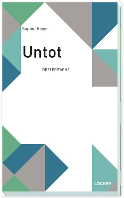 Untot von Reyer,  Sophie