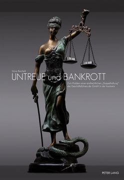 Untreue und Bankrott von Reichelt,  Silvia