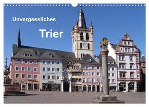 Unvergessliches Trier (Wandkalender 2024 DIN A3 quer), CALVENDO Monatskalender von Weiss,  Anna-Christina