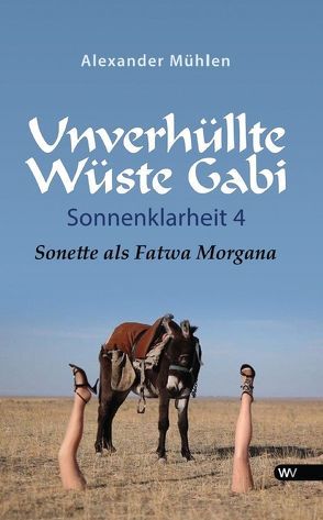 Unverhüllte Wüste Gabi – Sonnenklarheit 4 von Mühlen,  Alexander