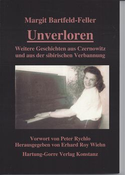 Unverloren von Bartfeld-Feller,  Margit, Rychlo,  Peter, Wiehn,  Erhard R