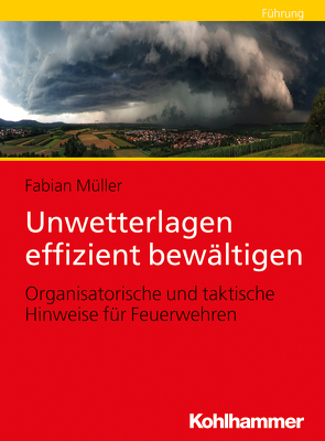 Unwetterlagen effizient bewältigen von Müller,  Fabian