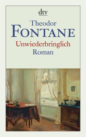 Unwiederbringlich von Fontane,  Theodor, Nürnberger,  Helmuth