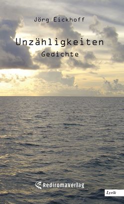 Unzähligkeiten von Eickhoff,  Jörg