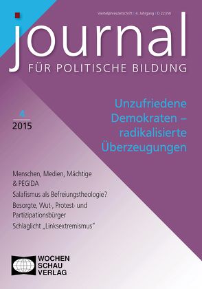 Unzufriedene Demokraten – radikalisierte Überzeugungen von Blum,  Alice, Görtler,  Michael, Korn,  Judy, Marg,  Stine, Mücke,  Thomas, Prinzjakowitsch,  Werner, Teune,  Simon