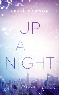 Up All Night von Dawson,  April