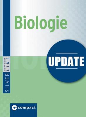 Update Biologie (Compact SilverLine) von Borstelmann,  Sigrun, W. Kothe,  Dr. Hans, Zitzmann,  Nicole