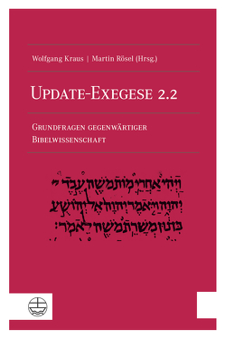 Update-Exegese 2.2 von Kraus,  Wolfgang, Rösel,  Martin