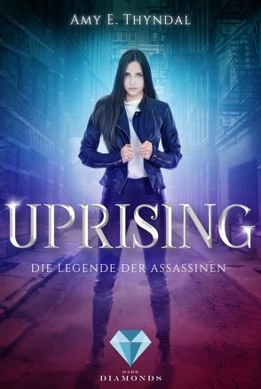 Uprising (Die Legende der Assassinen 1) von Thyndal,  Amy Erin