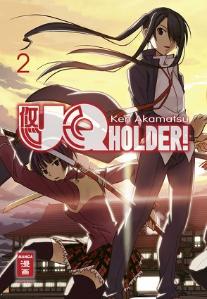 UQ Holder! 02 von Akamatsu,  Ken, Bockel,  Antje