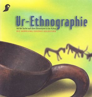 Ur-Ethnographie von Grieshofer,  Franz, Pallestrang,  Kathrin, Witzmann,  Nora