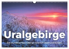 Uralgebirge – Das wunderschöne Gebirge zwischen Asien und Europa. (Wandkalender 2024 DIN A3 quer), CALVENDO Monatskalender von Scott,  M.