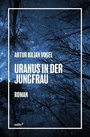 Uranus in der Jungfrau von Vogel,  Artur Kilian