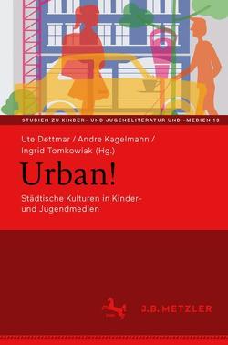 Urban! von Dettmar,  Ute, Kagelmann,  Andre, Tomkowiak,  Ingrid