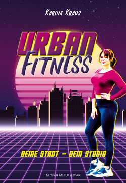 Urban Fitness von Krauß,  Karina