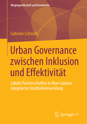 Urban Governance zwischen Inklusion und Effektivität von Schmidt,  Gabriele