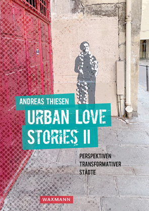 Urban Love Stories II von Thiesen,  Andreas