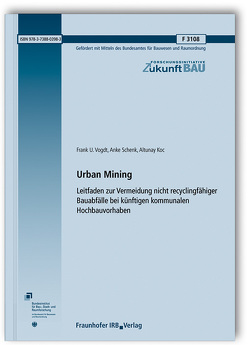 Urban Mining. von Koc,  Altunay, Schenk,  Anke, Vogdt,  Frank U.