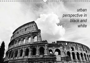 urban perspective in black and white (Wandkalender 2019 DIN A3 quer) von Damm,  Andrea