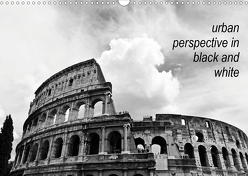 urban perspective in black and white (Wandkalender 2020 DIN A3 quer) von Damm,  Andrea