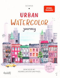 Urban Watercolor Journey von Hiepler,  Sue
