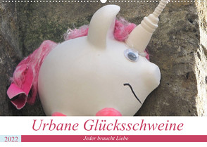 Urbane Glücksschweine – Jeder braucht Liebe (Wandkalender 2022 DIN A2 quer) von piepenbrinck/steckandose,  zwayne/love