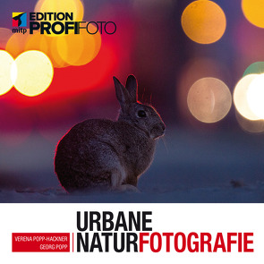 Urbane Naturfotografie von Popp,  Georg, POPP-HACKNER,  Verena