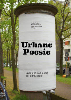 Urbane Poesie von Ander,  Heike, Butz,  Konstantin, Reck,  Hans Ulrich
