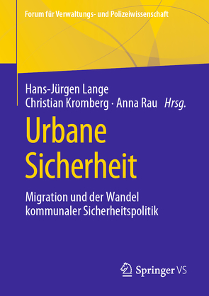Urbane Sicherheit von Kromberg,  Christian, Lange,  Hans-Jürgen, Rau,  Anna