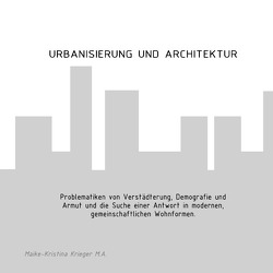 Urbanisierung und Architektur von Krieger,  Maike