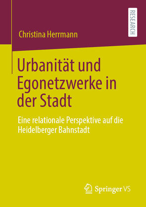 Urbanität und Egonetzwerke in der Stadt von Herrmann,  Christina