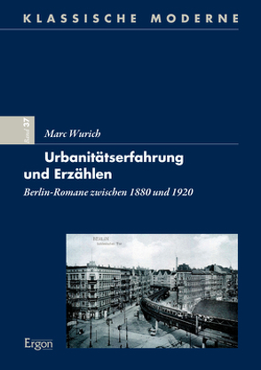 Urbanitätserfahrung und Erzählen von Wurich,  Marc