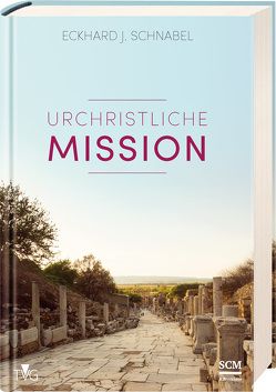 Urchristliche Mission von Schnabel,  Eckhard J.