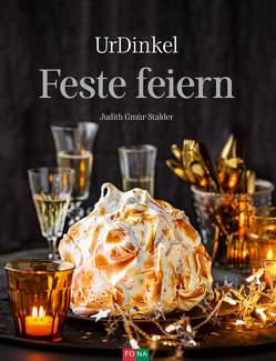 UrDinkel – Feste feiern von Gmür-Stalder,  Judith