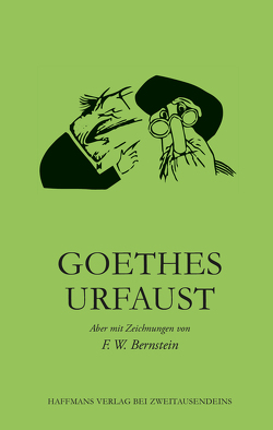 Goethes Urfaust. von Bernstein,  F W, Roth,  Jürgen, von Goethe,  Johann Wolfgang