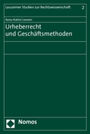 Urheberrecht und Geschäftsmethoden von Leenen,  Anne-Katrin