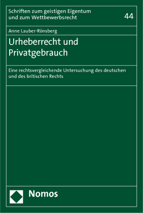 Urheberrecht und Privatgebrauch von Lauber-Rönsberg,  Anne