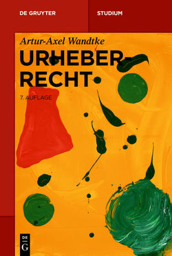 Urheberrecht von Wandtke,  Artur-Axel