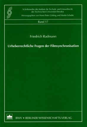 Urheberrechtliche Fragen der Synchronisation von Radmann,  Friedrich