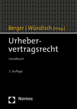 Urhebervertragsrecht von Berger,  Christian, Wündisch,  Sebastian