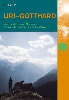 Uri – Gotthard von Solèr,  Reto
