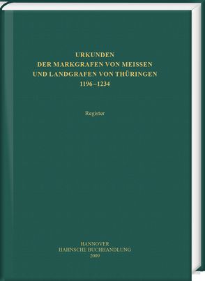 Urkunden der Markgrafen von Meißen und Landgrafen von Thüringen von Baudisch,  Susanne, Boer,  Elisabeth, Cottin,  Markus